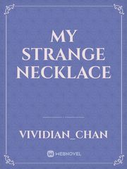 my strange necklace Book
