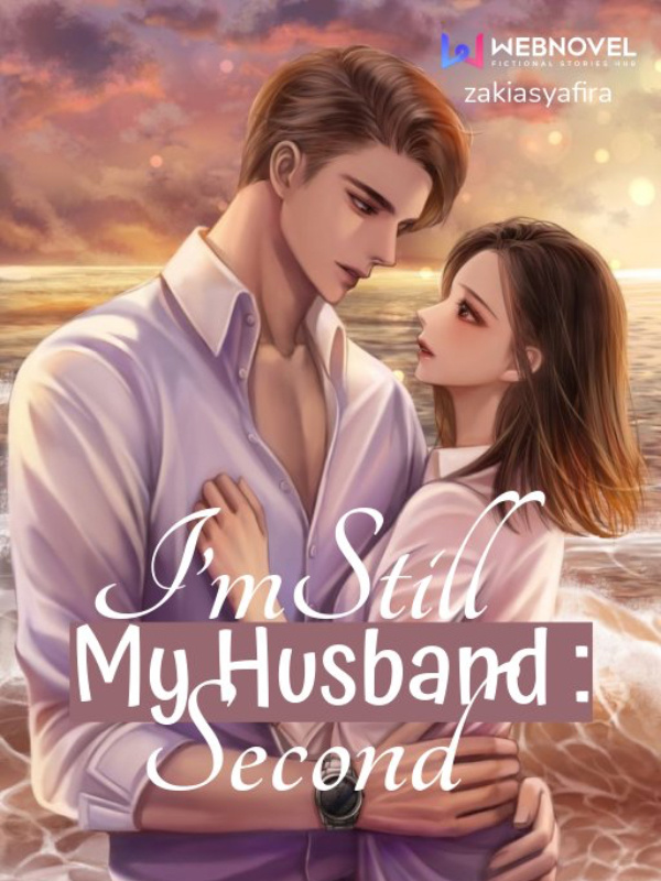 My Husband : I’m Still Second