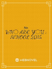 WH○ AR€ ¥○U : SCHOOL 2015 Book