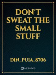 Don't sweat the small stuff Book