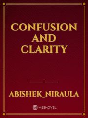 confusion and clarity Book