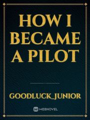 How I became a pilot Book