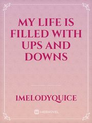 My life is filled with ups and downs Book