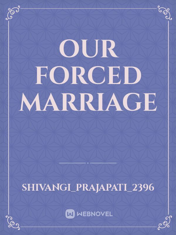 Our forced Marriage Book