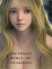 The Demon World : My Awakening Book