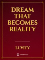 Dream that becomes reality Book