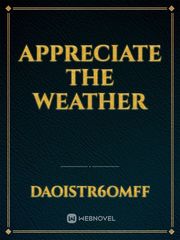 appreciate the weather Book