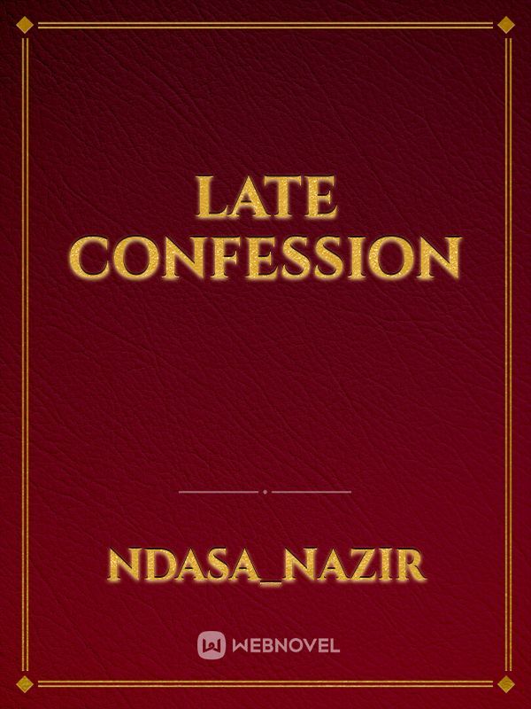 Late confession Book