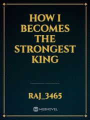 How I becomes the strongest king Book