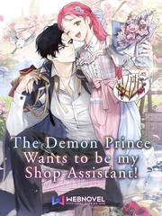 The Demon Prince Wants to be my Shop Assistant! Book