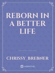 Reborn in a better life Book