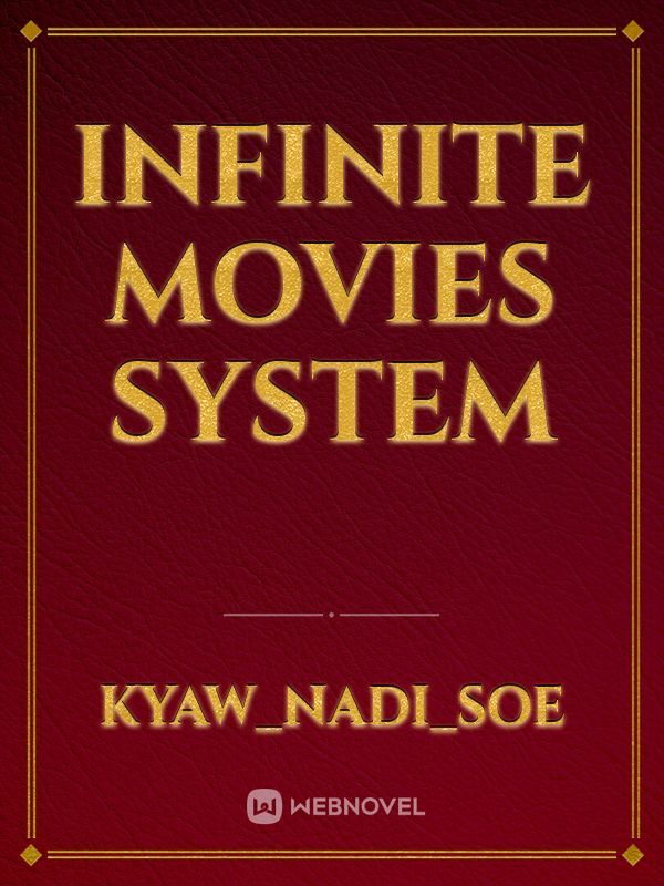 Infinite Movies System