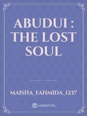 abudui : the lost soul Book