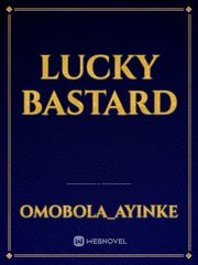 Lucky Bastard Book
