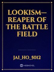 Lookism—Reaper of the battle field Book