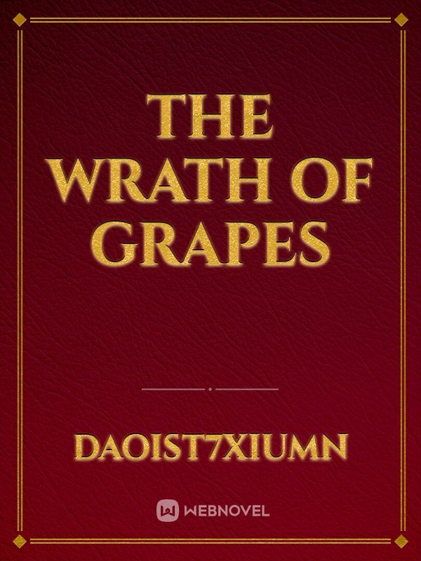 the wrath of grapes