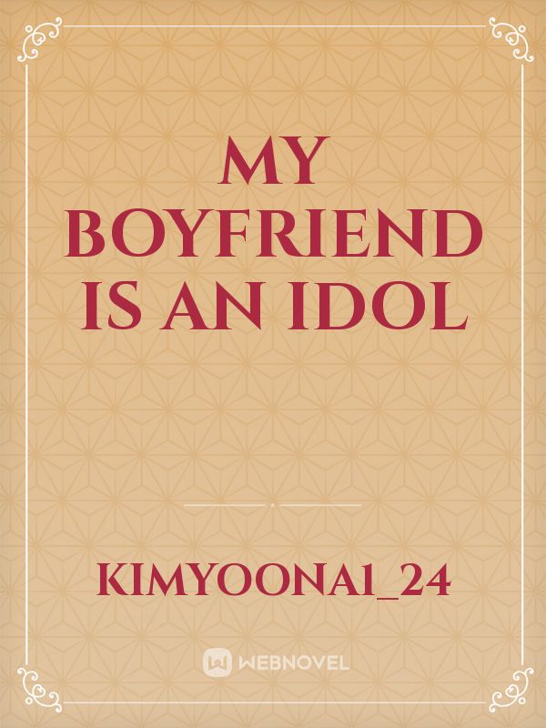 My BoyFriend Is An Idol Book