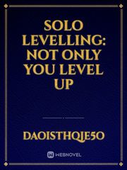 Solo levelling: Not only you level up Book