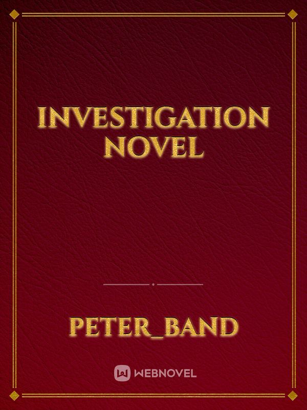 Investigation novel