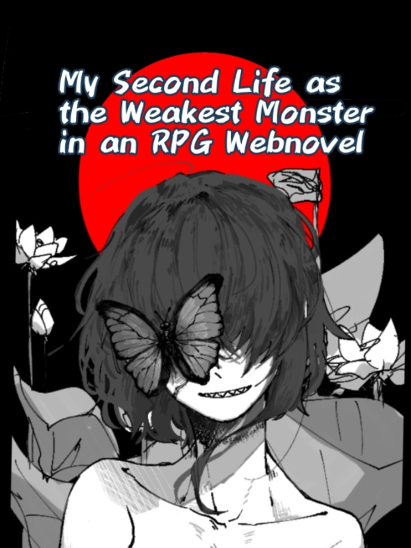 My Second Life as the Weakest Monster in an RPG Webnovel