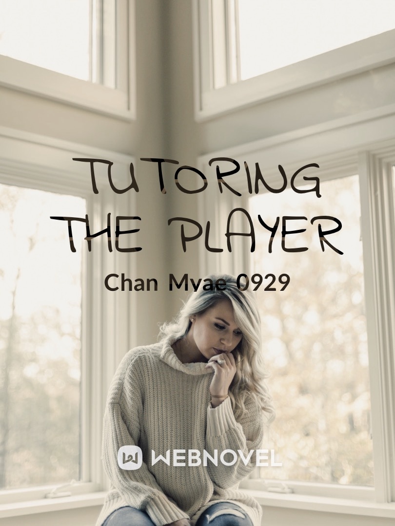 Tutoring The Player