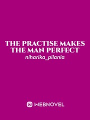 the practise makes the man perfect Book