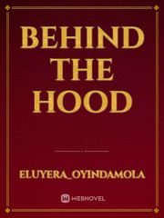 Behind the Hood Book