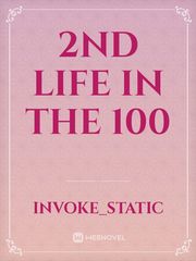 2nd life in The 100 Book