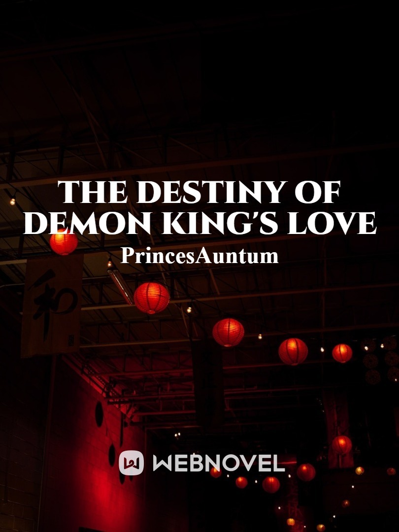 The Destiny Of Demon King's Love Book