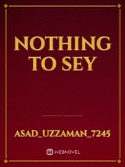 Nothing to sey Book