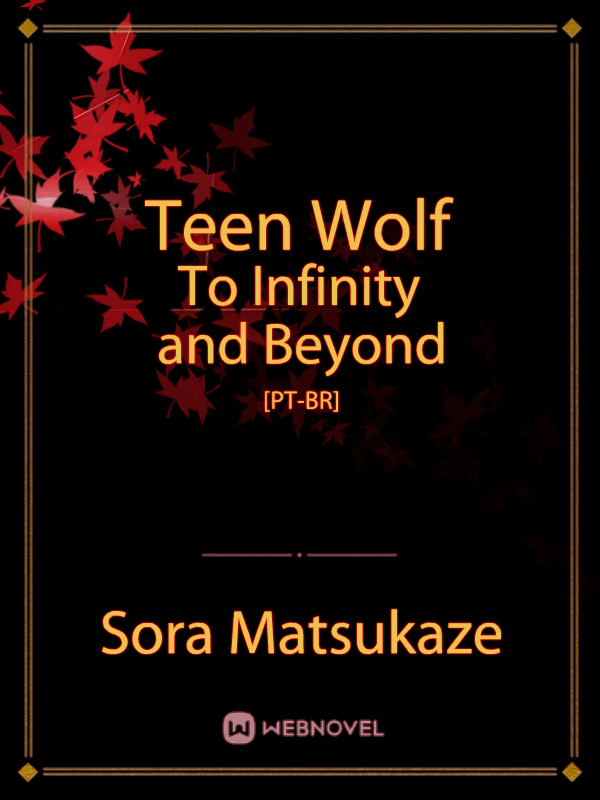 Teen Wolf: To Infinity and Beyond [PT-BR] Book