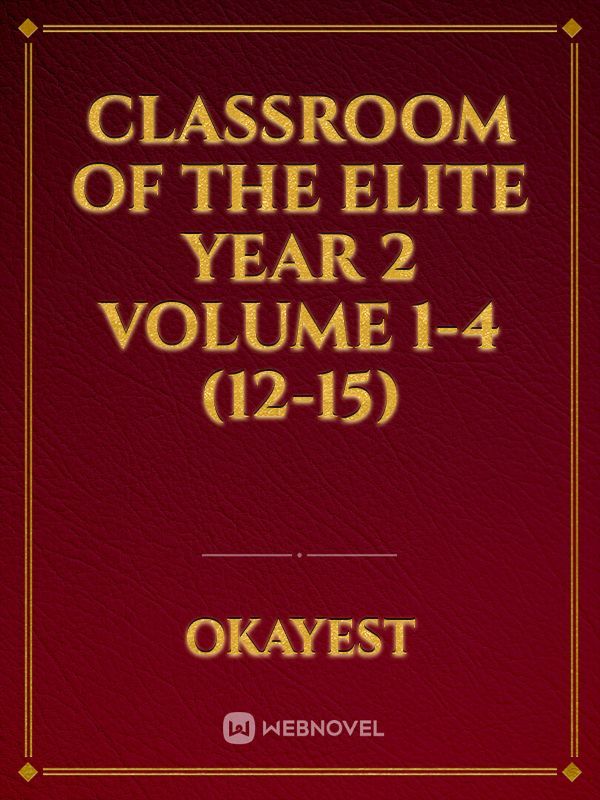 Classroom of the Elite Year 2 Volume 1-4 (12-15) Book