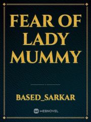 Fear of Lady Mummy Book