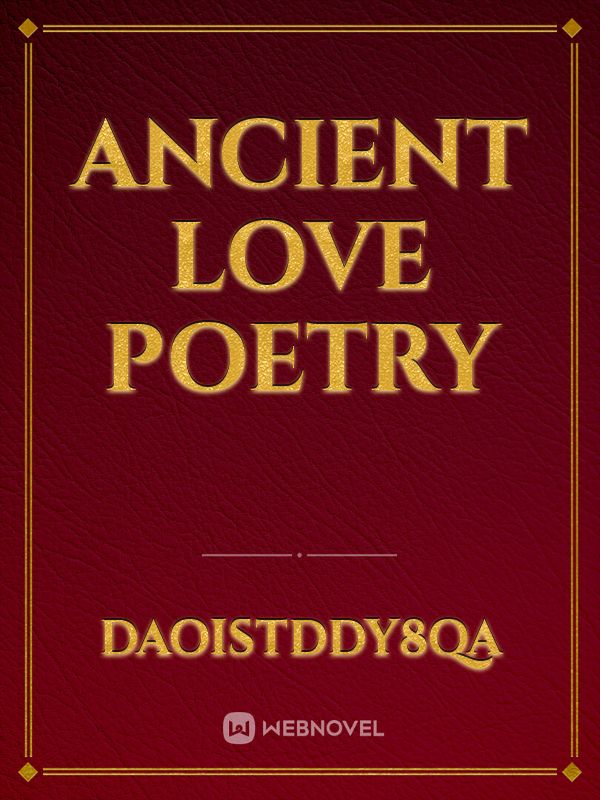Ancient Love Poetry