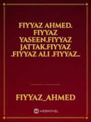 Fiyyaz ahmed. fiyyaz yaseen.fiyyaz jattak.fiyyaz .fiyyaz ali .fiyyaz.. Book