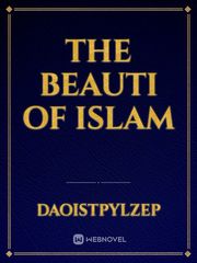 the beauti of islam Book