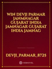 Win devji parmar janmnagar Gujarat India jamnagar Gujarat India jamnag Book