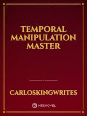 Temporal Manipulation Master Book