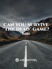 Can you survive "The Dead" game? Book