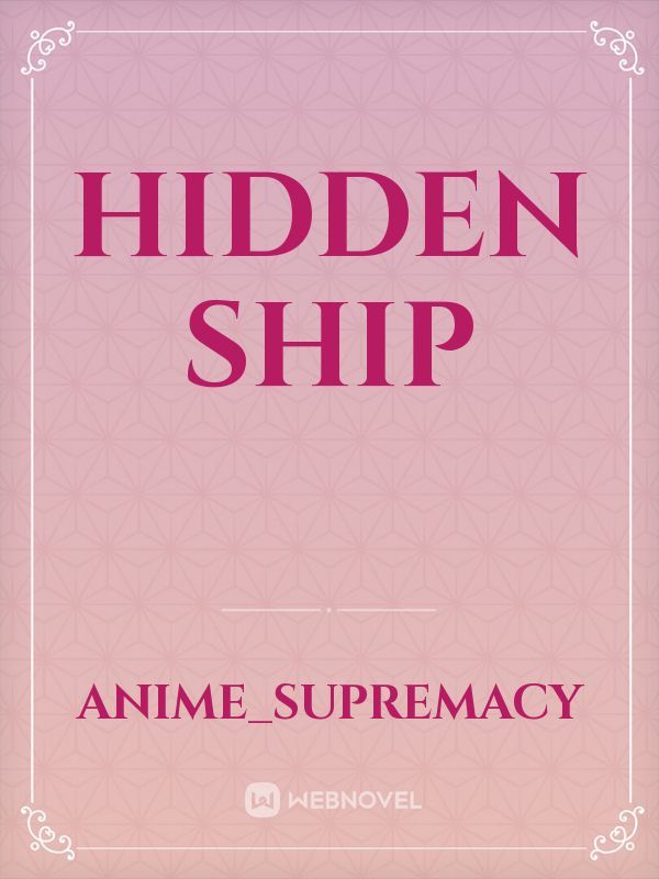 Hidden Ship
