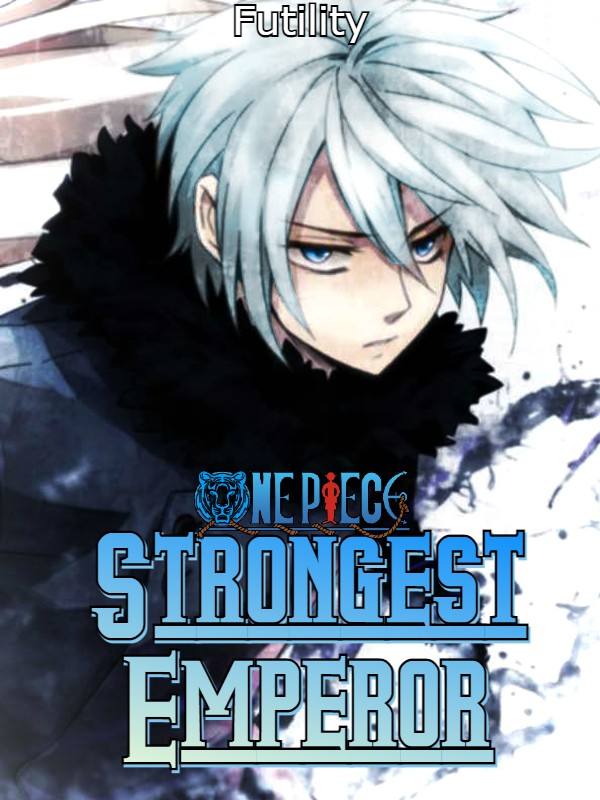 One Piece: The Strongest Emperor Book