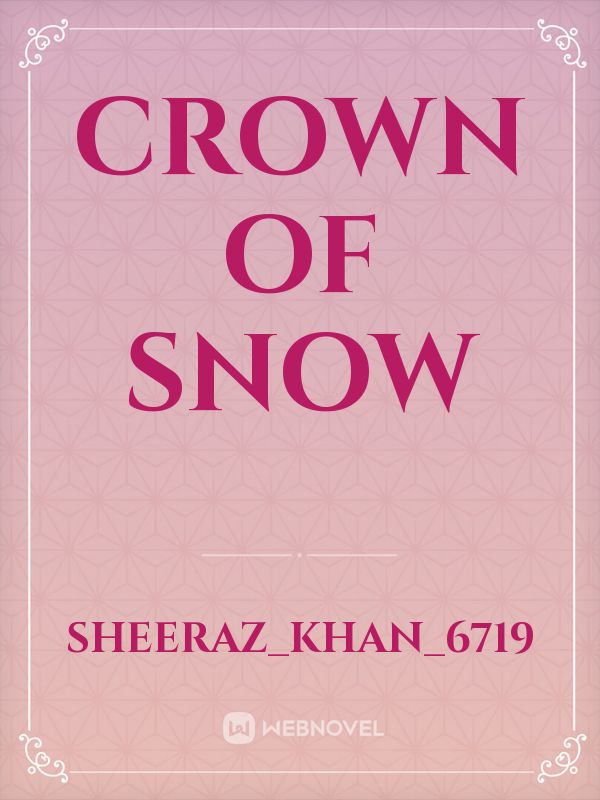 Crown of snow