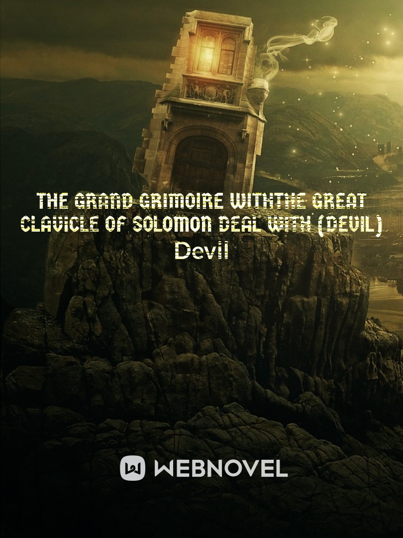 The Grand Grimoire WithThe Great Solomon deal with (Devil 33)