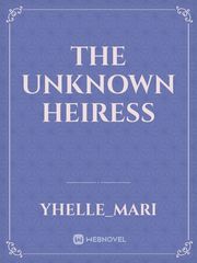 The Unknown Heiress Book