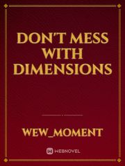 Don't mess with dimensions Book