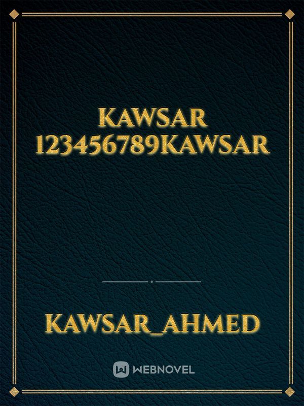 Kawsar 123456789kawsar