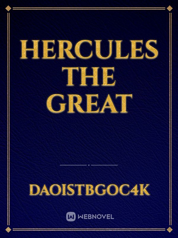 Hercules the great