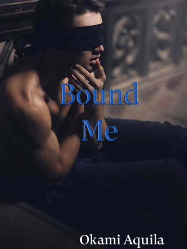 Bound Me