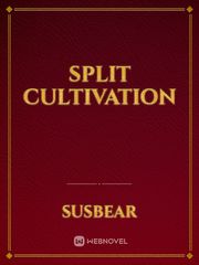 Split Cultivation Book