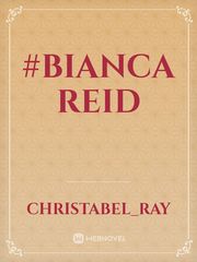 #Bianca Reid Book